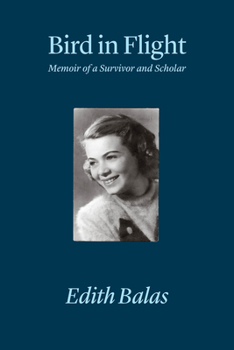 Paperback Bird in Flight: Memoir of a Survivor and Scholar Book