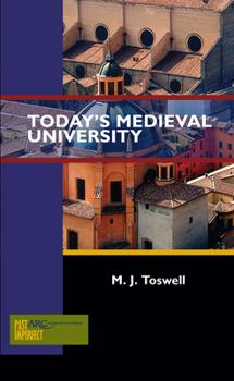 Paperback Today's Medieval University Book