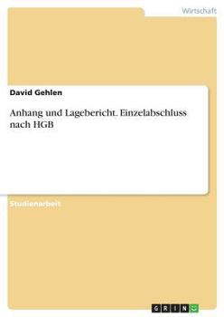 Paperback Anhang und Lagebericht. Einzelabschluss nach HGB [German] Book