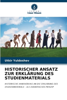 Paperback Historischer Ansatz Zur Erklärung Des Studienmaterials [German] Book