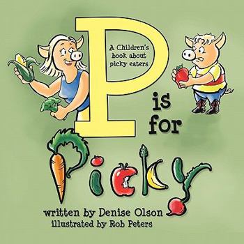 Paperback P is for Picky Book