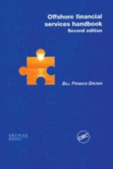 Hardcover Offshore Financial Services Handbook, Second Edition Book
