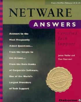 Paperback Netware Answers: Certified Tech Support (Certified Tech Support Series) Book