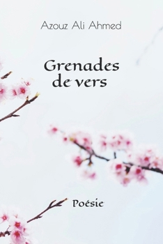 Grenades de vers (French Edition)