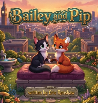 Hardcover Bailey and Pip Book