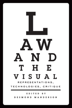 Hardcover Law and the Visual: Representations, Technologies, Critique Book