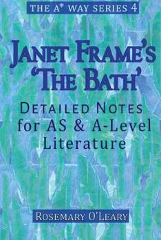 Paperback Janet Frame's 'The Bath': Detailed Notes for AS & A-Level Literature Book