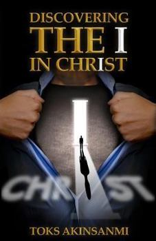 Paperback Discovering The I in ChrIst Book