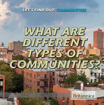 Paperback What Are Different Types of Communities? Book