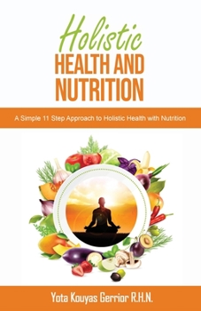 Paperback Holistic Health and Nutrition [Large Print] Book