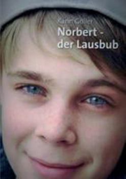 Paperback Norbert - der Lausbub [German] Book