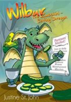 Paperback Wilbur the Zucchini-Eating Dragon Book