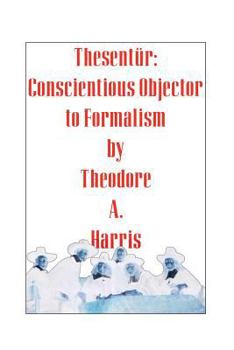 Paperback Thesentür: Conscientious Objector to Formalism Book