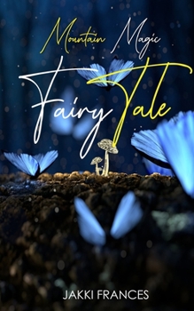Paperback Mountain Magic - Fairy Tale Book