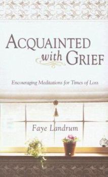 Paperback Acquainted with Grief Book