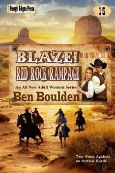 Blaze! Red Rock Rampage - Book #15 of the Blaze! Western Series