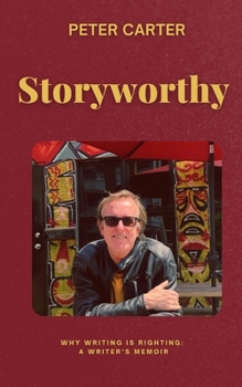 Paperback Storyworthy: A Writer's Memoir Book