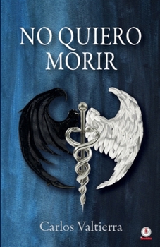 Paperback No quiero morir [Spanish] Book