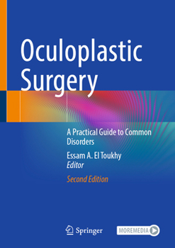 Hardcover Oculoplastic Surgery: A Practical Guide to Common Disorders Book
