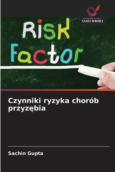 Czynniki ryzyka chorób przyzebia (Polish Edition)