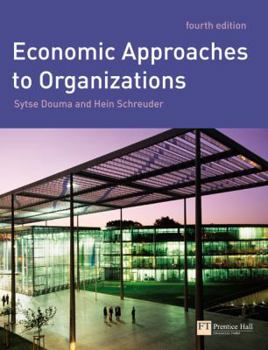 Paperback Economic Approaches to Organisations Book