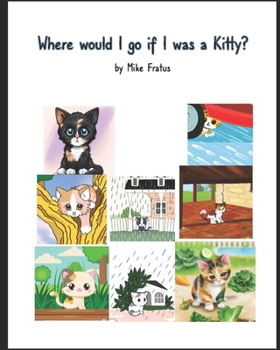 Paperback Where would I go if I was a Kitty? Book