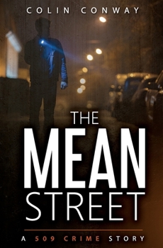 The Mean Street - Book #6 of the 509 Crime Stories