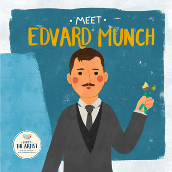 Meet Edvard Munch (Meet the Artist)