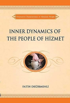 Paperback Inner Dynamics of the People of Hizmet Book