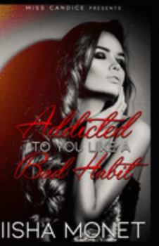 Paperback Addicted to you Like a Bad Habit Book