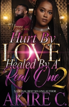 Paperback Hurt By Love, Healed By A Real One 2 Book