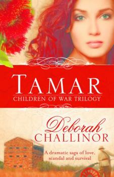 Tamar (Family Saga) - Book #1 of the Tamar Deane Trilogy