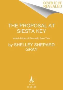Paperback The Proposal at Siesta Key: Amish Brides of Pinecraft, Book Two Book