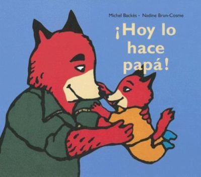 Hardcover Hoy Lo Hace Papa! [Spanish] Book