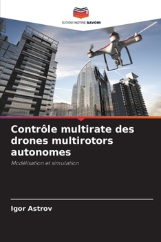 Paperback Contrôle multirate des drones multirotors autonomes [French] Book