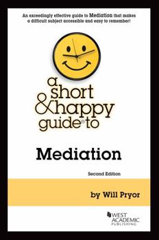 Paperback A Short & Happy Guide to Mediation Book