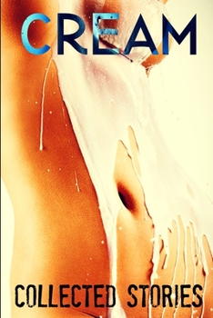 Paperback Cream: Collected Stories Book