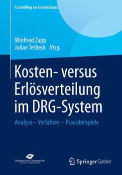 Paperback Kosten- Versus Erlösverteilung Im Drg-System: Analyse - Verfahren - Praxisbeispiele [German] Book
