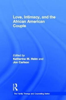 Hardcover Love, Intimacy, and the African American Couple Book