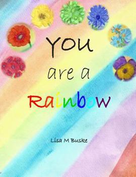 Paperback YOU are a Rainbow Book