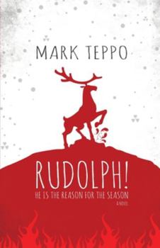 Paperback Rudolph!: He is the Reason for the Season Book
