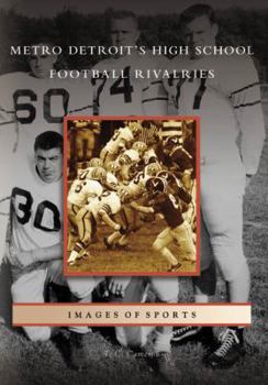 Paperback Metro Detroit's High School Football Rivalries Book