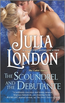 The Scoundrel and the Debutante - Book #3 of the Cabot Sisters