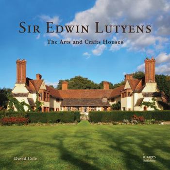 Hardcover Sir Edwin Lutyens: The Arts & Crafts Houses Book