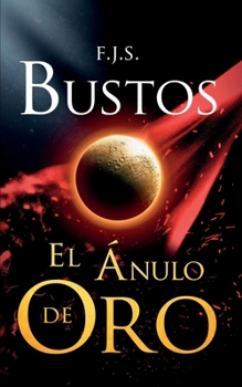 Paperback El ÁNULO DE ORO [Spanish] Book
