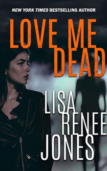 Love Me Dead - Book #3 of the Lilah Love