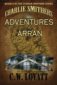 Paperback Charlie Smithers: Adventures in Arran Book