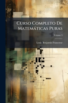 Paperback Curso Completo De Matemáticas Puras; Volume 3 [Spanish] Book