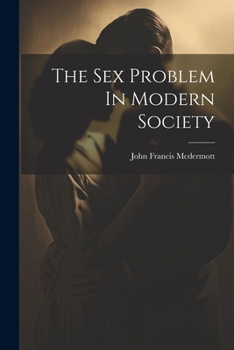 Paperback The Sex Problem In Modern Society Book