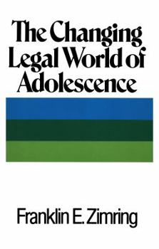 Paperback The Changing Legal World of Adolescence Book